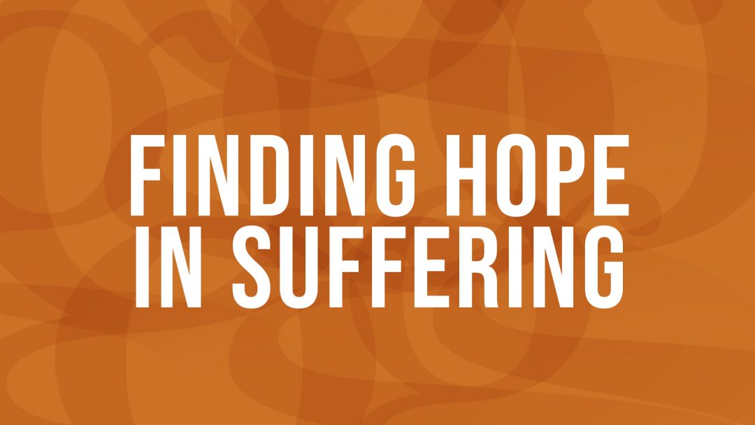 Lessons from Job – Finding Hope and Purpose in Suffering