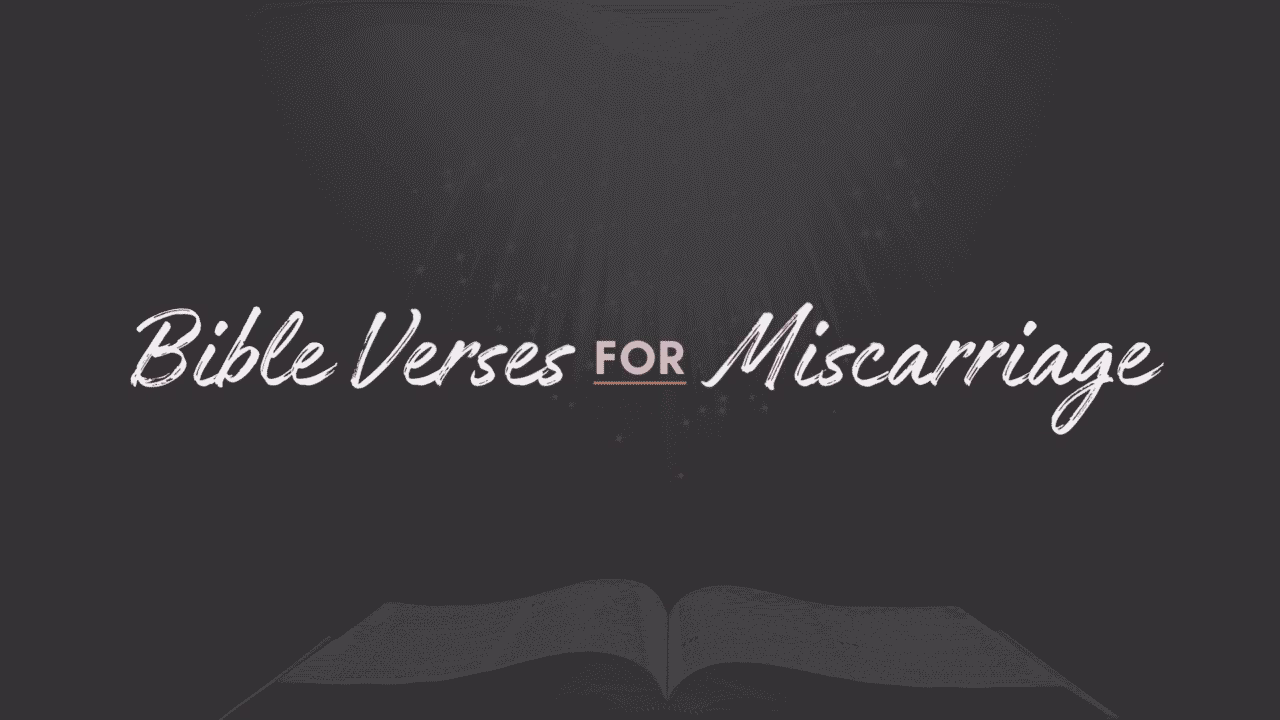 Bible Verses for Miscarriage